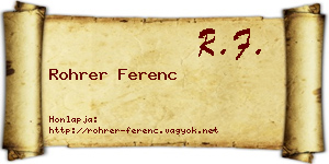 Rohrer Ferenc névjegykártya